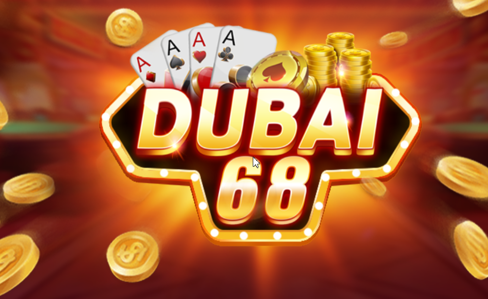 Dubai68 Club | Dubai68.Club – Cổng game đẳng cấp đế vương